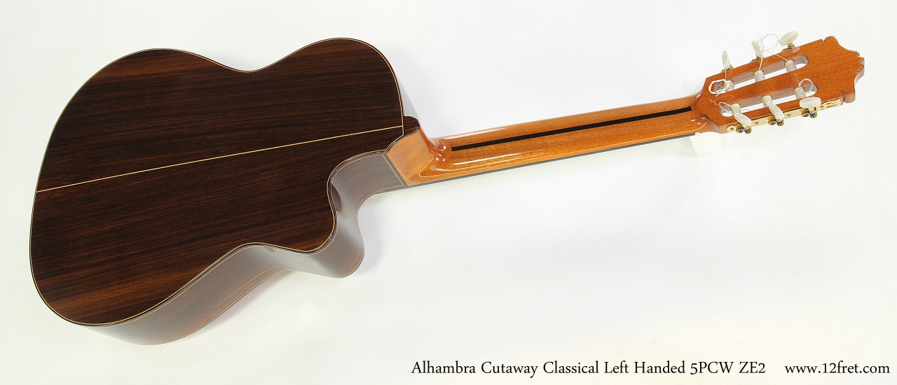 Alhambra 5P CW ZE2 Cutaway Classical Left Handed  Full Rear View