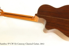 Alhambra 7P CW E5 Cutaway Classical Guitar, 2012  Full Rear View