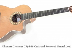 Alhambra Crossover CS3-S-E8 Cedar and Rosewood Natural, 2020 Full Front View