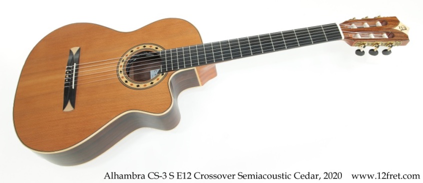 Alhambra CS-3 S E12 Crossover Semiacoustic Cedar, 2020 Full Front View