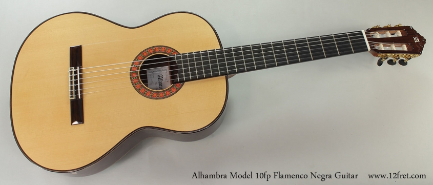 Alhambra Model 10fp Flamenco Negra Guitar Full Front View