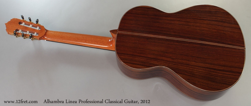 Alhambra Linea Profesional Classical Guitar, 2012 Full Rear View