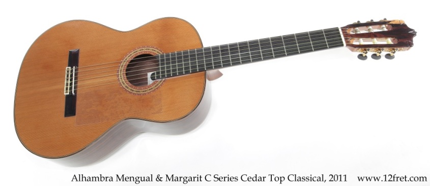 Alhambra Mengual & Margarit C Series Cedar Top Classical, 2011 Full Front View