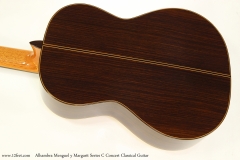 Alhambra Menguel y Margarit Series C Concert Classical Guitar  Back View