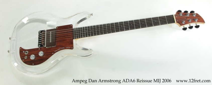 Ampeg Dan Armstrong ADA6 Reissue MIJ 2006 Full Front View