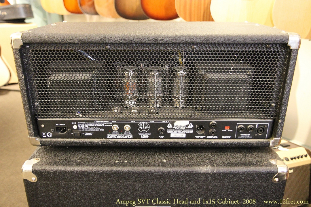 Ampeg SVT Classic Head and 1x15 Cabinet, 2008 Head Rear View