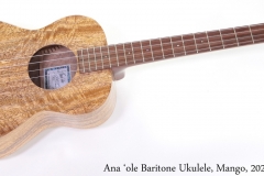 Ana 'ole Baritone Ukulele, Mango, 2020 Full Front View