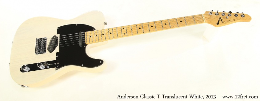 Anderson Classic T Translucent White, 2013 Full Front View