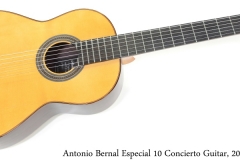 Antonio Bernal Especial 10 Concierto Guitar, 2017 Full Front View