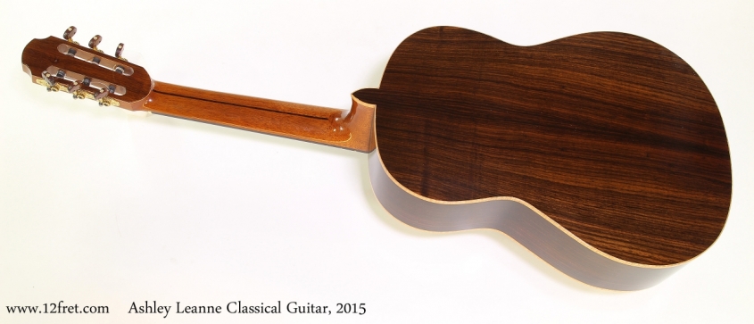 Ashley Leanne Classical Guitar, 2015   Full Rear View