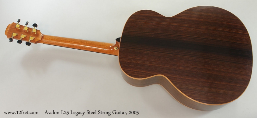 Avalon L25 Legacy Steel String Guitar, 2005 Full Rear View