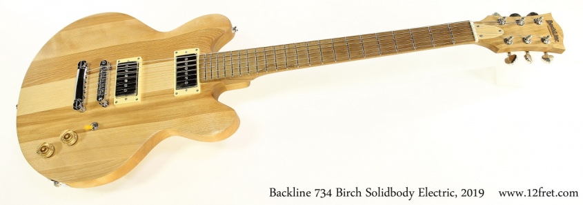 Backline 734 Birch Solidbody Electric, 2019 Full Front View