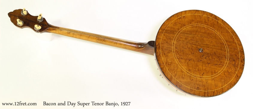 Bacon and Day Super Tenor Banjo, 1927 Full Rear View