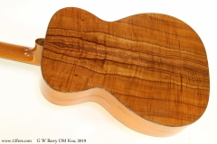 G W Barry OM Koa, 2019 Back View