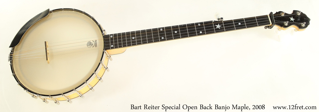Bart Reiter Special Open Back Banjo Maple 2008 www.12fret