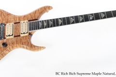 BC Rich Bich Supreme Maple Natural, 1995 Full Front View