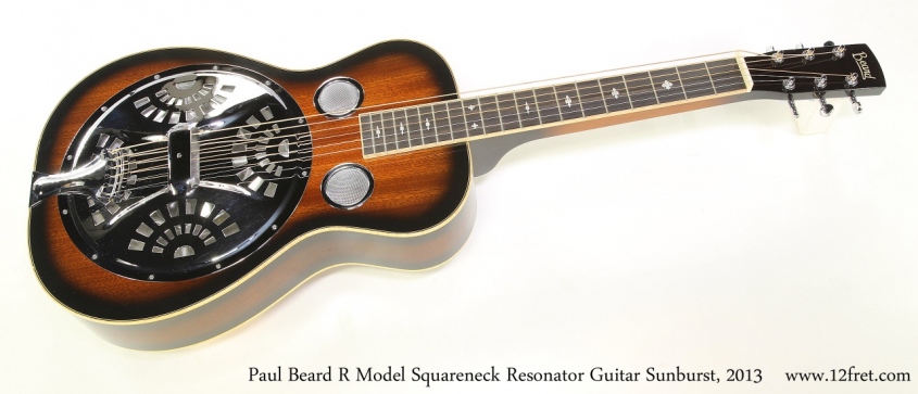 Paul Beard R Model Squareneck Resonator Guitar Sunburst, 2013   Full Front View