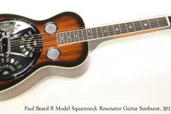 Paul Beard R Model Squareneck Resonator Guitar Sunburst, 2013   Full Front View