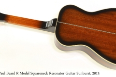 Paul Beard R Model Squareneck Resonator Guitar Sunburst, 2013   Full Rear View