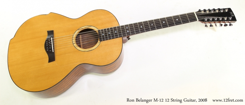 Ron Belanger M-12 12 String Guitar, 2008    Full Front View