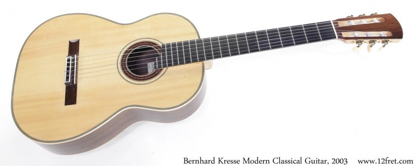 Bernhard Kresse Modern Classical Guitar, 2003 Full Front View