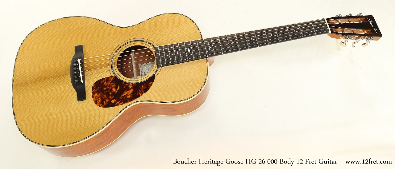 Boucher Heritage Goose HG-26 000 Body 12 Fret Guitar  Full Front View