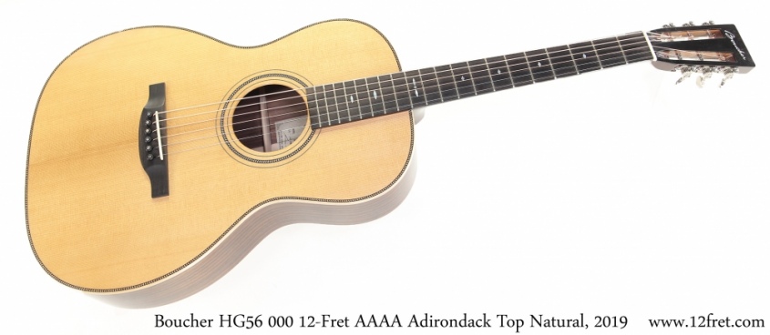 Boucher HG56 000 12-Fret AAAA Adirondack Top Natural, 2019 Full Front View