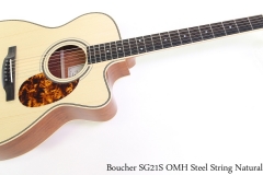 Boucher SG21S OMH Steel String Natural Full Front View