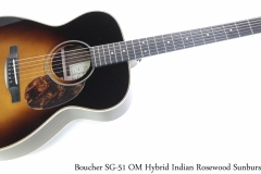 Boucher SG-51 OM Hybrid Indian Rosewood Sunburst Full Front View