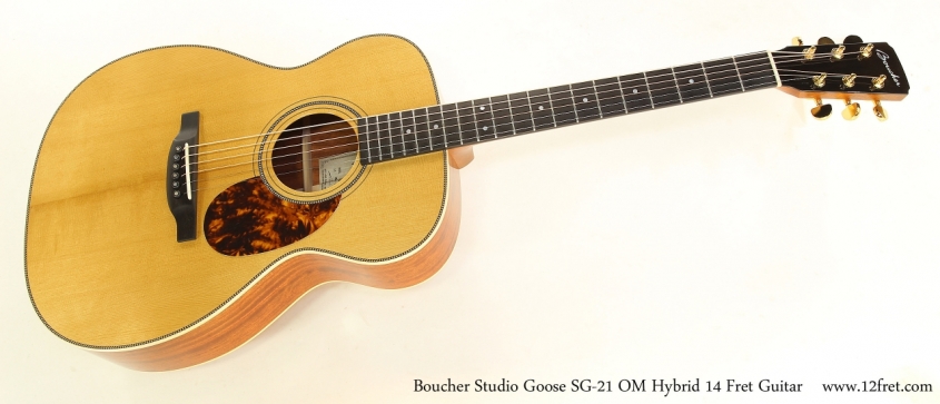 Boucher Studio Goose SG-21 OM Hybrid 14 Fret Guitar  Full Front View