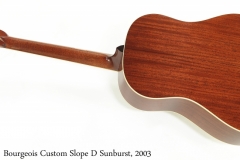 Bourgeois Custom Slope D Sunburst, 2003 Full Rear View