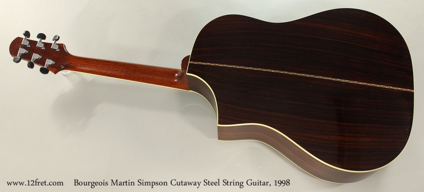 Bourgeois Martin Simpson Cutaway Steel String Guitar, 1998 Full Rear View
