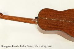 Bourgeois Piccolo Parlor Guitar, No. 1 of 15, 2010 Full Rear View