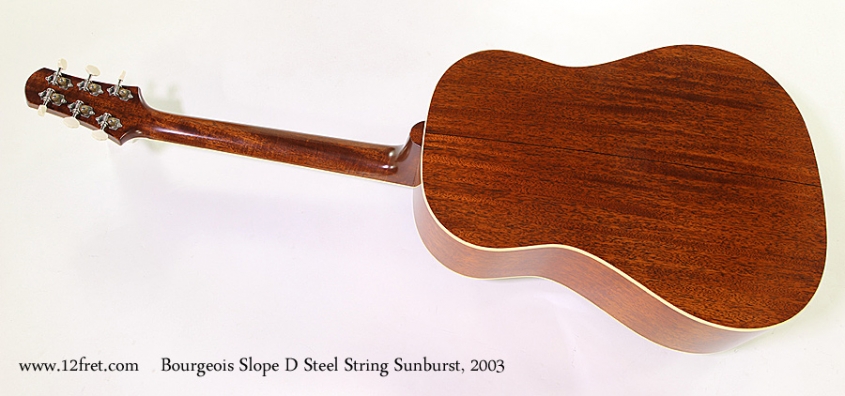Bourgeois Slope D Steel String Sunburst, 2003 Full Rear View