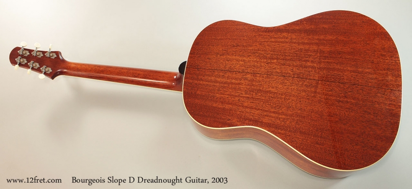 Bourgeois Slope D Dreadnought Guitar, 2003 Full Rear View