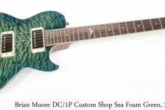 Brian Moore DC/1P Custom Shop Sea Foam Green, 2001 Full Front View