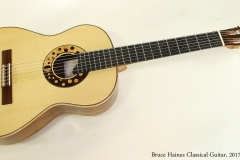 Bruce Haines Classical Guitar, 2017  Full Front View