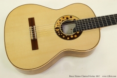 Bruce Haines Classical Guitar, 2017  Top View