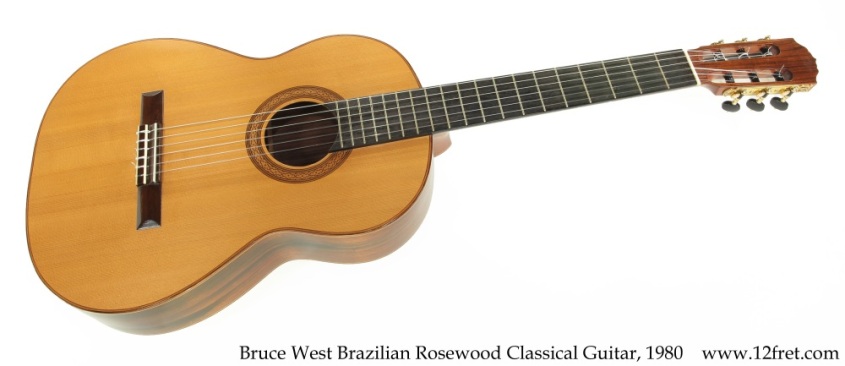 Bruce West Brazilian Rosewood Classical Guitar, 1980 Full Front View