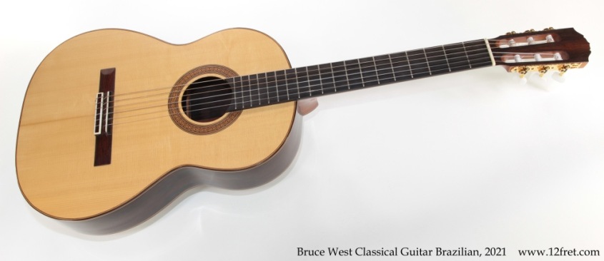 Bruce West Classical Guitar Brazilian, 2021 Full Front View