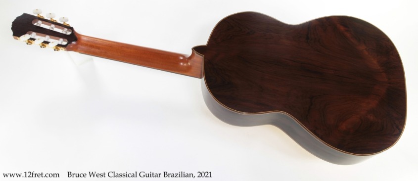 Bruce West Classical Guitar Brazilian, 2021 Full Rear View