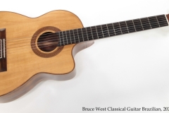 Bruce West Cutaway Classical Guitar Brazilian, 2016 Full Front View