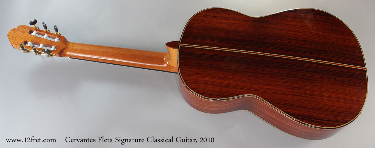 Cervantes Fleta Signature Classical Guitar, 2010 Full Rear View