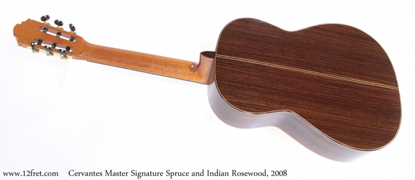 Cervantes Master Signature Spruce and Indian Rosewood, 2008 Full Rear View