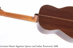 Cervantes Master Signature Spruce and Indian Rosewood, 2008 Full Rear View