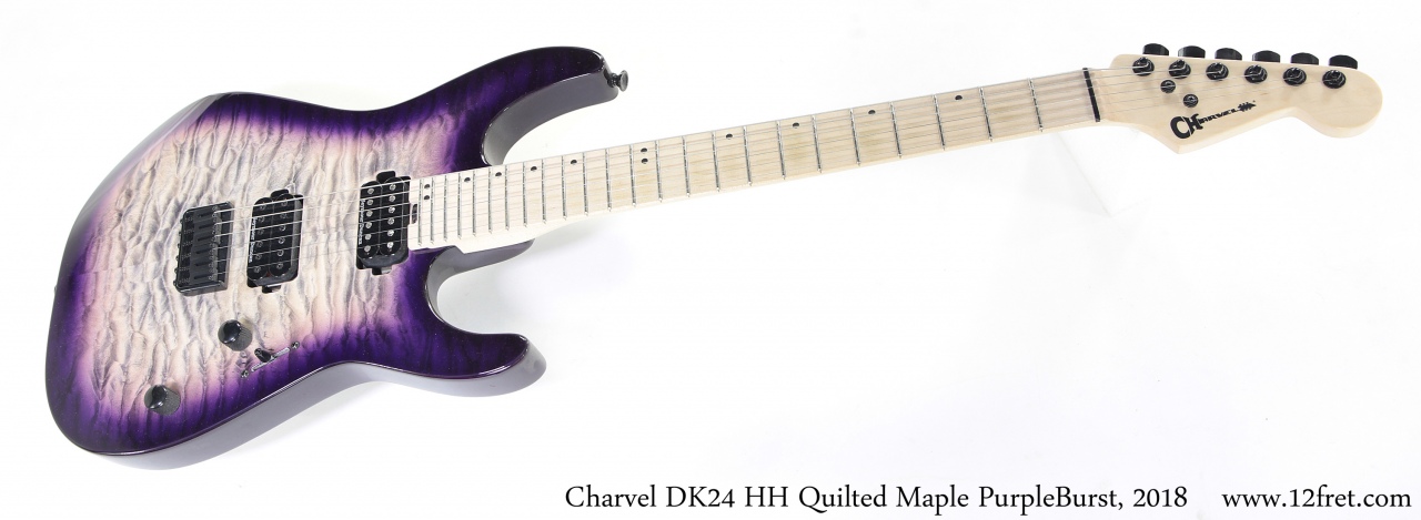 Charvel DK24 HH Quilted Maple PurpleBurst 2018 www.12fret