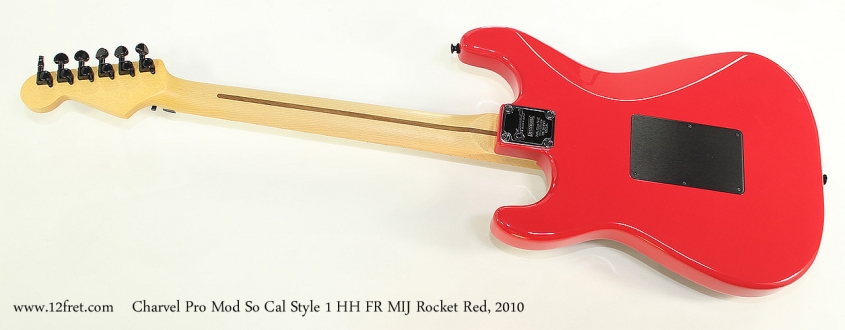 Charvel Pro Mod So Cal Style 1 HH FR MIJ Rocket Red, 2010 Full Rear View