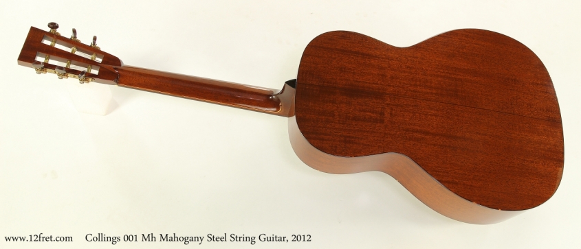 Collings 001 Mh Mahogany Steel String Guitar, 2012  Full Rear View