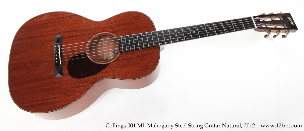 Collings 001 Mh Mahogany Steel String, 2012