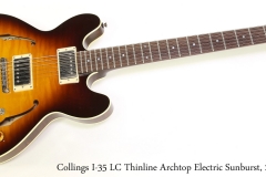 Collings I-35 LC Thinline Archtop Electric Sunburst, 2011   Full Front View